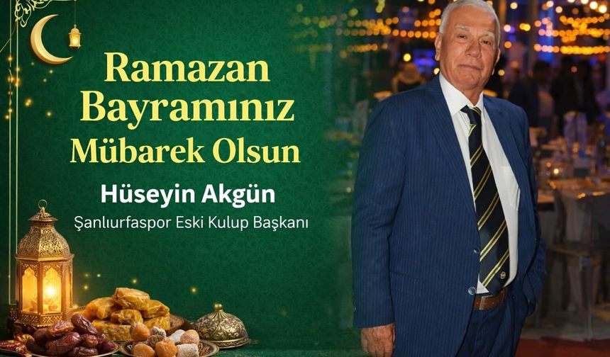 Akgün’den Anlamlı Bayram Mesajı