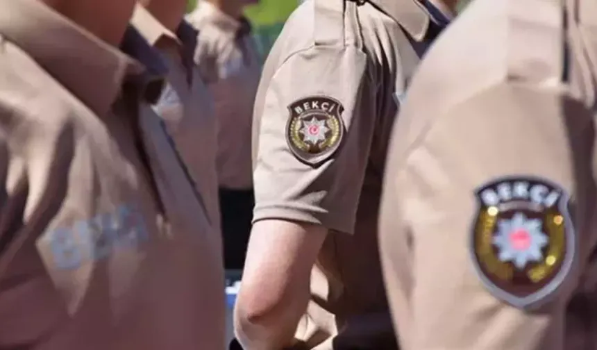 Bekçi alımında yeni dönem: Şartlar sıkılaştırıldı