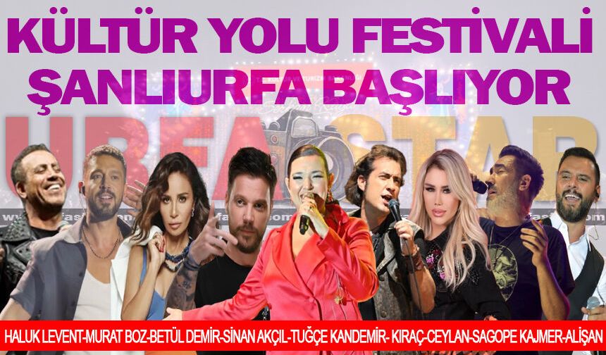 URFA’DA YILDIZLAR GEÇİDİ: 9 GÜN 9 GECE KESİNTİSİZ EĞLENCE!
