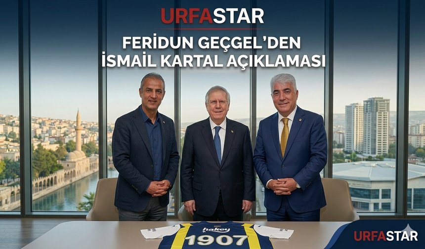 Feridun Geçgel'den İsmail Kartal'a Tebrik Mesajı: "İnancımız Tamdır"