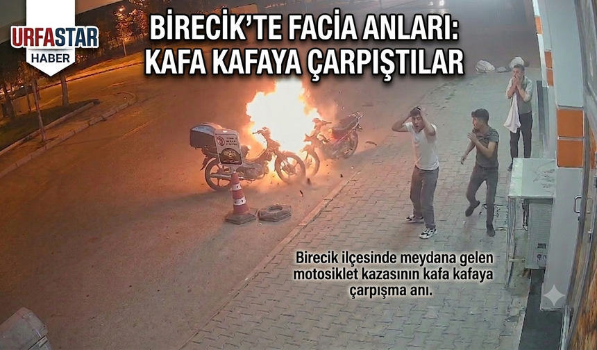 Birecik'te 2 motosiklet kafa kafaya çarpıştı