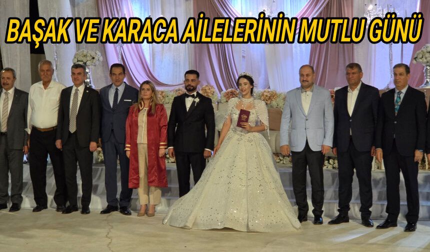 Başak ve Karaca Ailelerinin mutlu günü